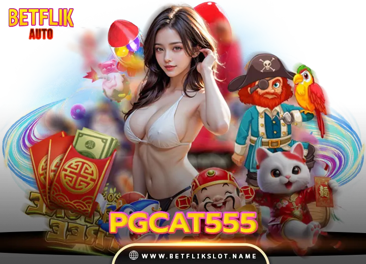 Fun88 10 สล็อตPGCAT555 เว็บตรงค่ายใหญ่ 2026